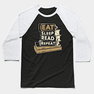 Eat Sleep Read. Baseball T-Shirt